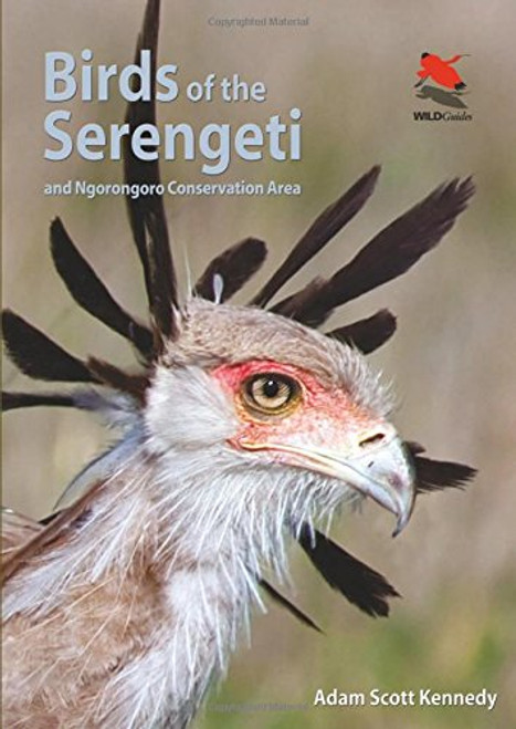 Birds of the Serengeti: And Ngorongoro Conservation Area (Princeton University Press (WILDGuides))