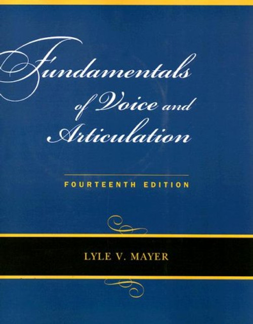 Fundamentals of Voice and Articulation with CD-ROM