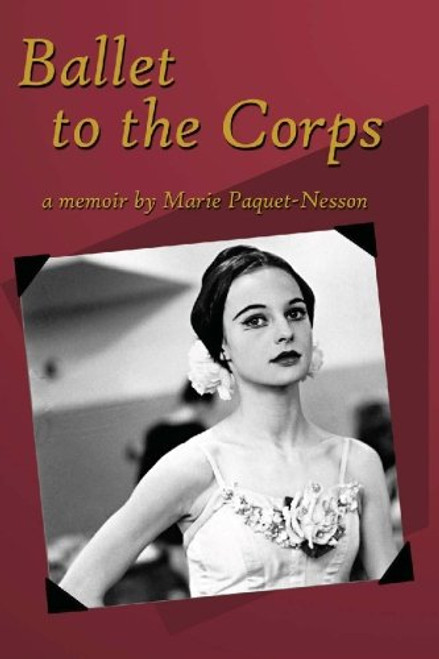Ballet To The Corps