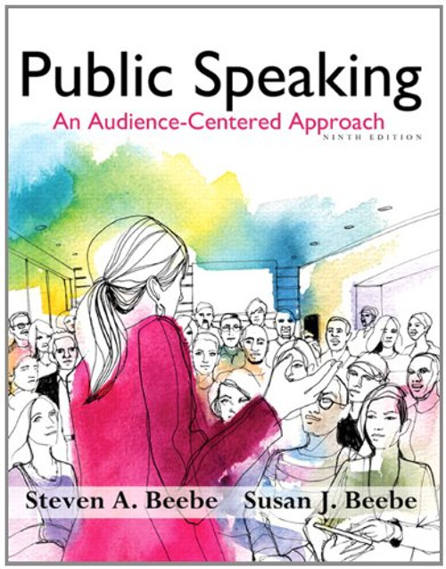 Public Speaking: An Audience-Centered Approach (9th Edition) - Standalone book