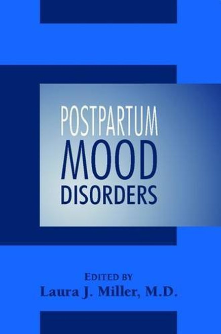 Postpartum Mood Disorders (Clinical Practice)