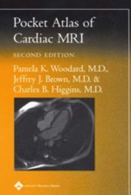 Pocket Atlas of Cardiac MRI (Radiology Pocket Atlas Series)