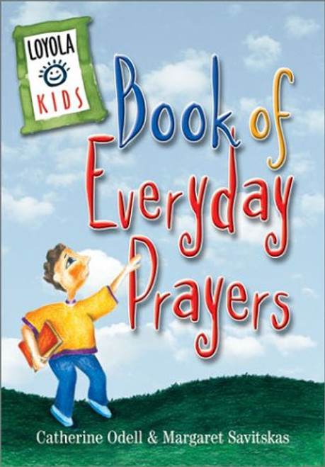 Loyola Kids Book of Everyday Prayers