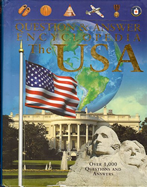 Question & Answer Encyclopedia: The USA