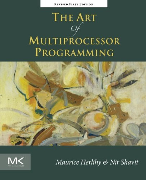 The Art of Multiprocessor Programming, Revised Reprint