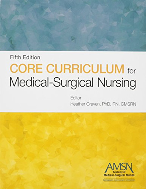 Core Curriculum for Medical-Surgical Nursing