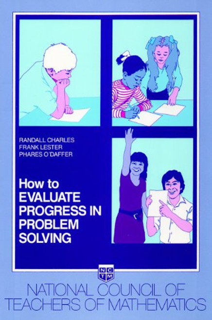 How to Evaluate Progress in Problem Solving (NCTM How to... series)
