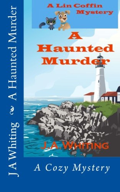 A Haunted Murder (A Lin Coffin Mystery) (Volume 1)