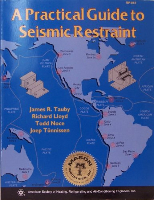 A Practical Guide to Seismic Restraint