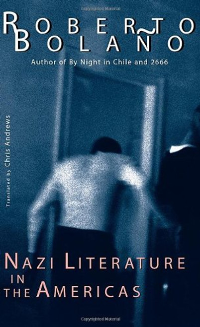 Nazi Literature in the Americas (New Directions Book)