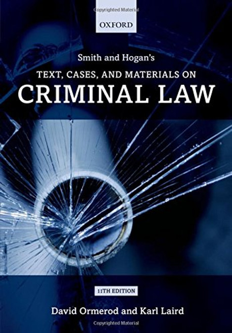 Smith and Hogan Criminal Law: Text and Materials