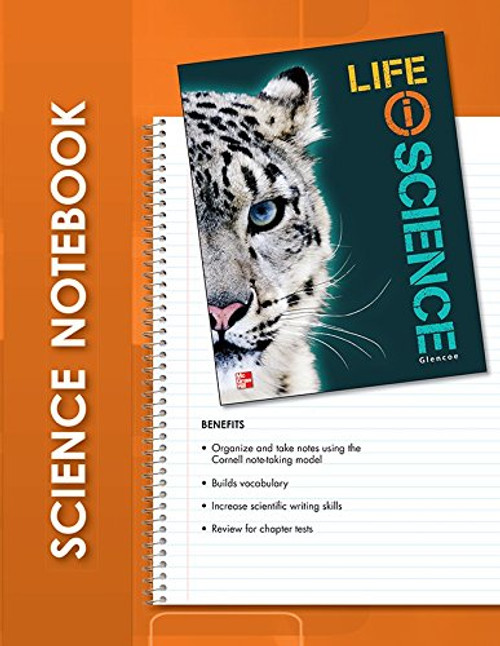 Glencoe Life iScience, Grade 7, Science Notebook, Student Edition (LIFE SCIENCE)