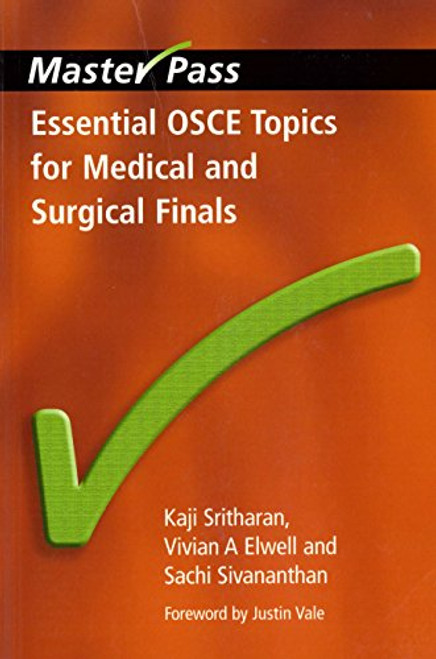 Essential OSCE Topics for Medical and Surgical Finals (MasterPass)