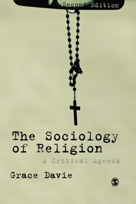 The Sociology of Religion: A Critical Agenda