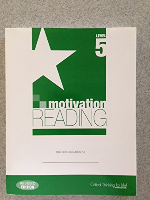 STAAR Motivation Reading Level 5 - Critical Thinking for Life Revised Student Edition 2013