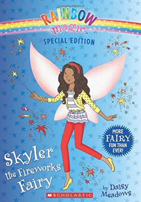 Skyler the Fireworks Fairy (Rainbow Magic)