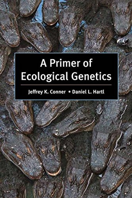 A Primer of Ecological Genetics