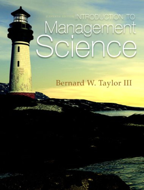 Introduction to Management Science (11th Edition)
