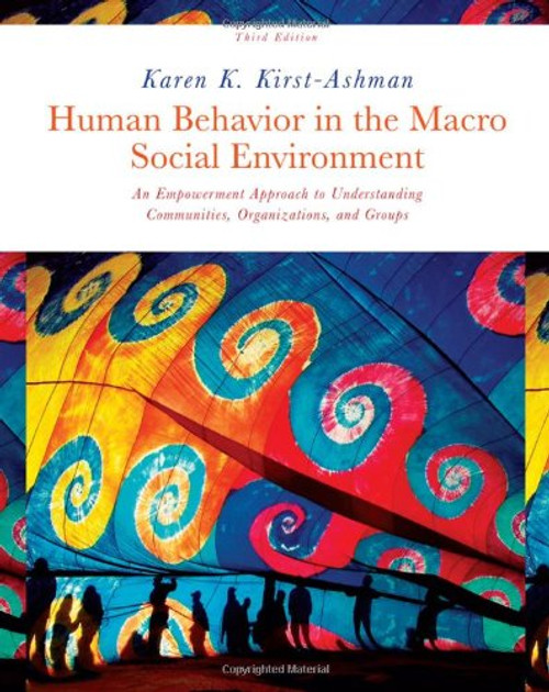 Human Behavior in the Macro Social Environment (Human Behavior in the Social Environment)