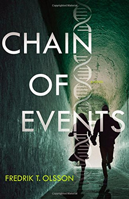 Chain of Events: A Novel