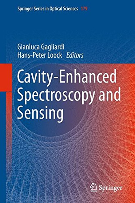 Cavity-Enhanced Spectroscopy and Sensing (Springer Series in Optical Sciences)