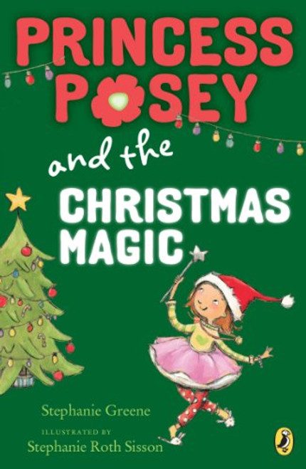 Princess Posey and the Christmas Magic (Princess Posey, First Grader)