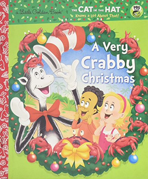 A Very Crabby Christmas (Dr. Seuss/Cat in the Hat) (Little Golden Book)