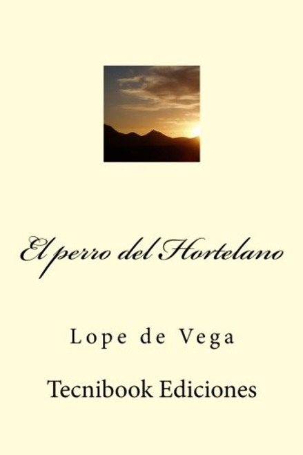 El perro del Hortelano (Spanish Edition)