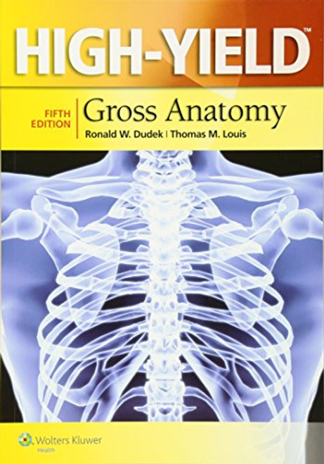 High-Yield Gross Anatomy (High-Yield  Series)