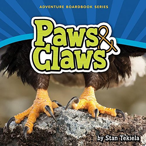 Paws & Claws (Adventure Boardbook Series)