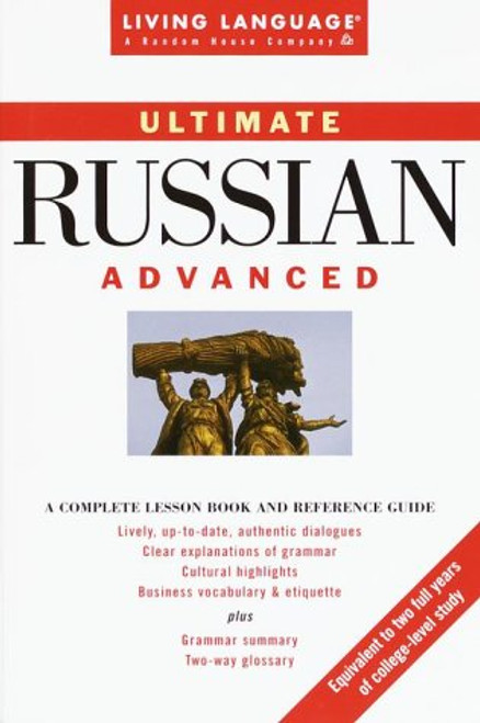 Ultimate Russian: Advanced (Living Language Ultimate Courses)