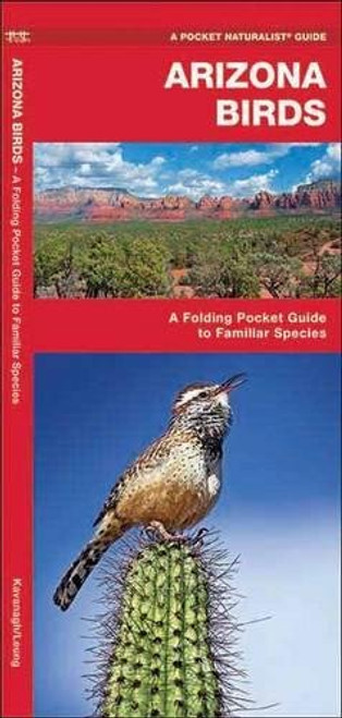 Arizona Birds: A Folding Pocket Guide to Familiar Species (A Pocket Naturalist Guide)