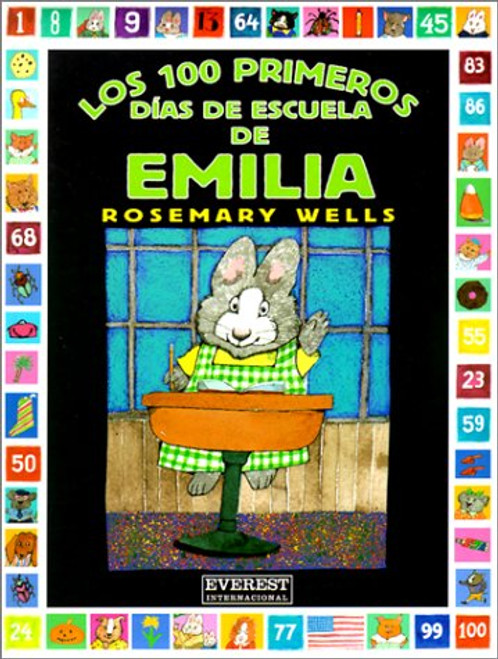 Los 100 primeros dias de escuela de emilia/ Emilia's First One Hundred Days of School (Coleccion Rascacielos) (Spanish Edition)