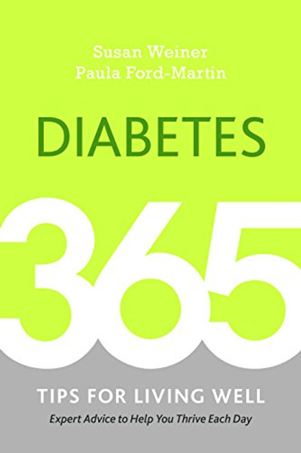 Diabetes: 365 Tips for Living Well