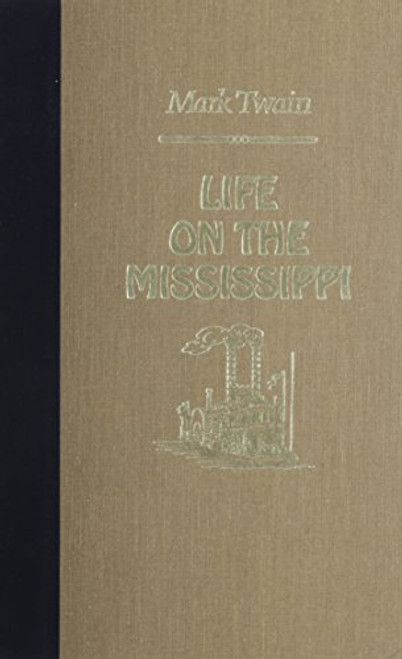 Life on the Mississippi (The World's Best Reading)