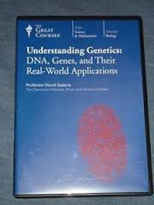The Great Courses: Understanding Genetics - DNA, Genes, and Their Real-World Applications