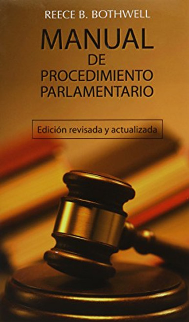 Manual de Procedimiento Parlamentario (Spanish Edition)