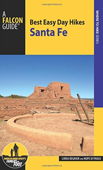 Best Easy Day Hikes Santa Fe (Best Easy Day Hikes Series)