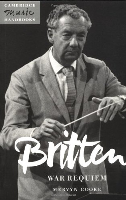Britten: War Requiem (Cambridge Music Handbooks)