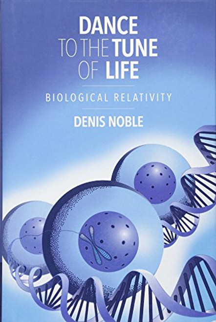 Dance to the Tune of Life: Biological Relativity