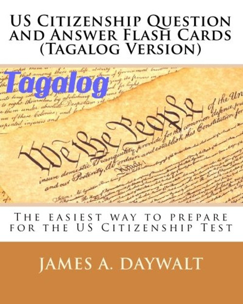 US Citizenship Question and Answer Flash Cards (Tagalog Version) (Tagalog Edition)