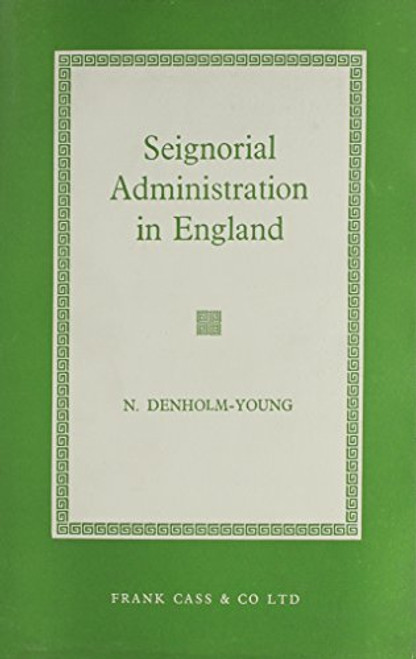 Seignorial Administration in England