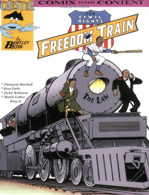 The Civil Rights Freedom Train (Comix With Content)
