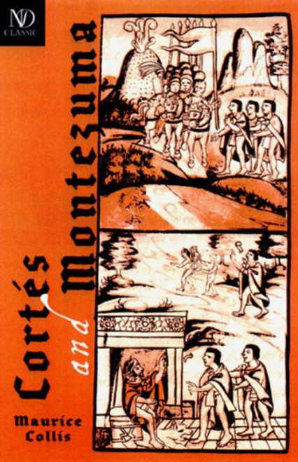 Corts and Montezuma (New Directions Classics)