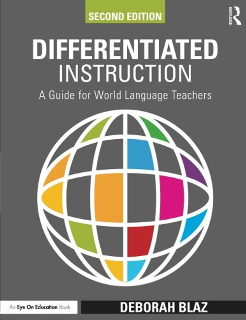 Differentiated Instruction: A Guide for World Language Teachers (Eye on Education Books)