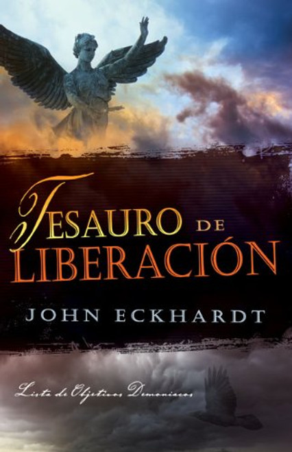 Tesauro de Liberacin: Lista de Objetivos Demoniacos (Deliverance Thesaurus (Demon Hit List) Spanish Edition)