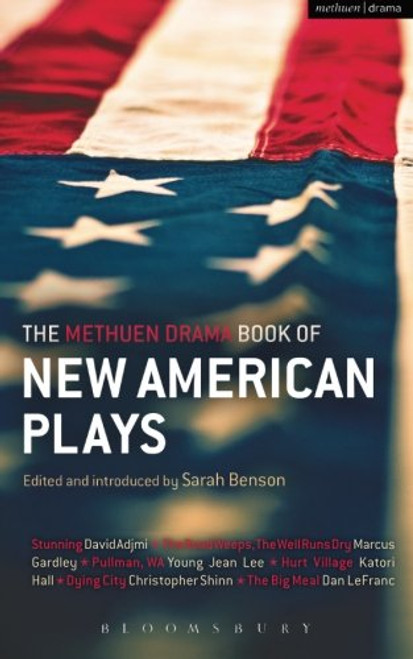 The Methuen Drama Book of New American Plays