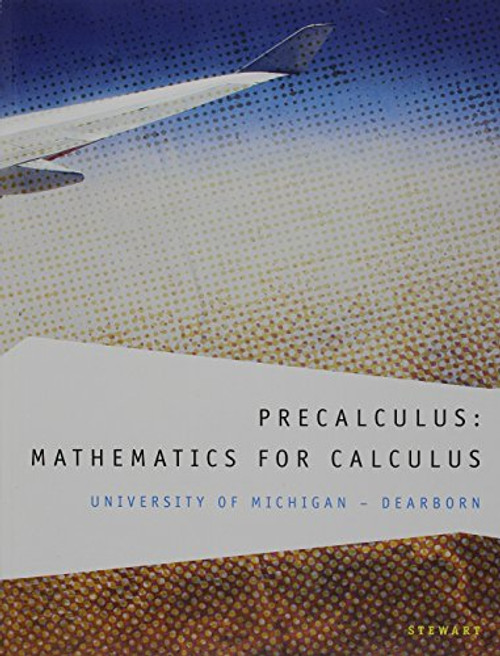 Custom Precalculus: Mathematics for Calculus