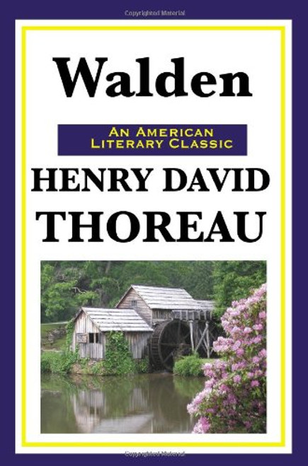 Walden: (Or Life in the Woods)