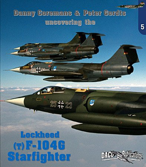 Uncovering the Lockheed F-104G Starfighter (No. 5)